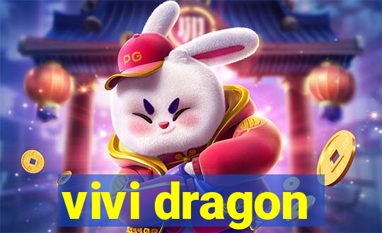 vivi dragon